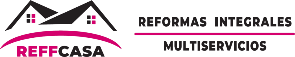 REFFCASA · Reformas integrales y multiservicios